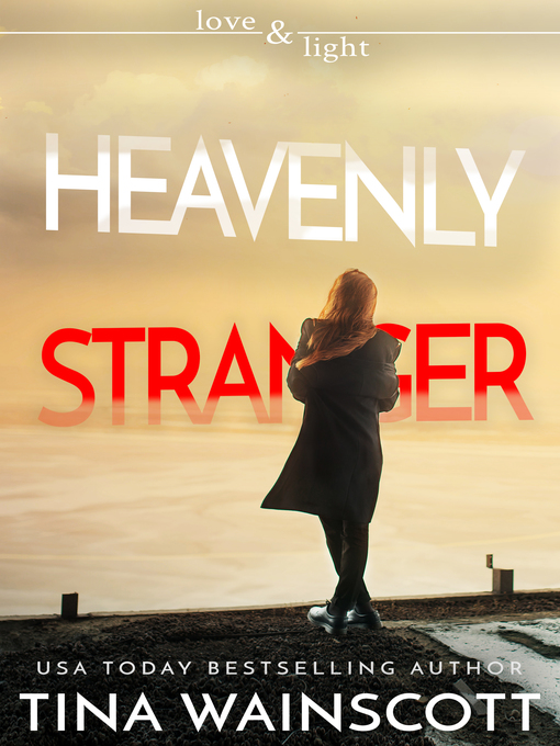 Title details for Heavenly Stranger by Tina Wainscott - Available
